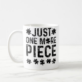 Just One More Puzzle Piece Coffee Mug