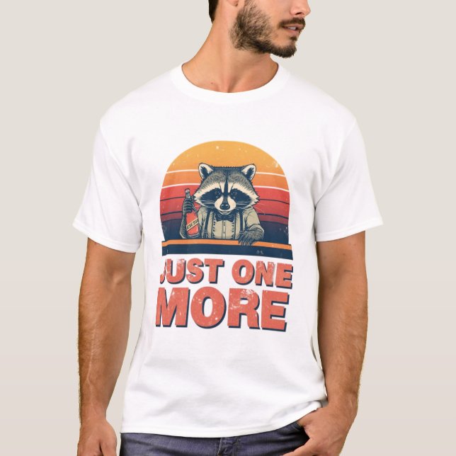 Just One More Raccoon Bartender Shirt (Front)