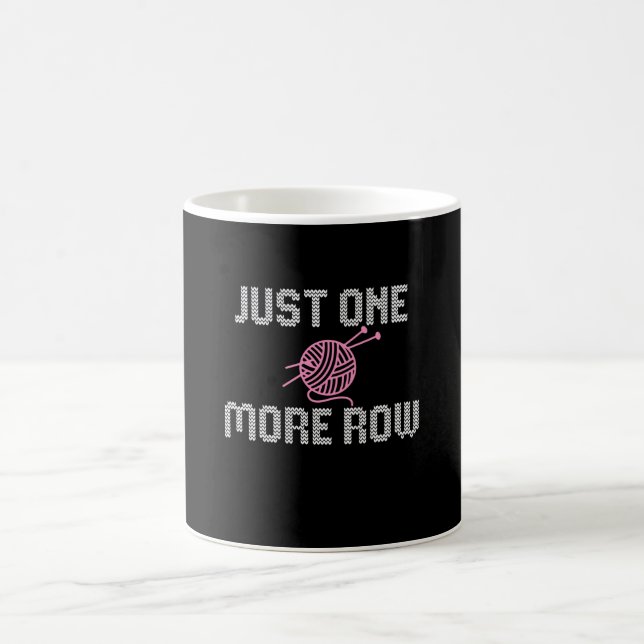 just one more row coffee mug (Center)