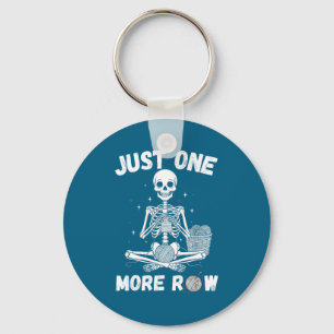 Just One More Row – Funny Crochet Skeleton For Kni Key Ring