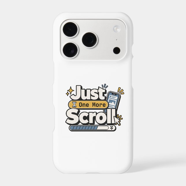 Just One More Scroll | Funny Digital Life Scrollin (Back)
