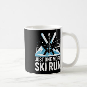 Just One More Ski Run Alpine Skiing Mountains Coffee Mug