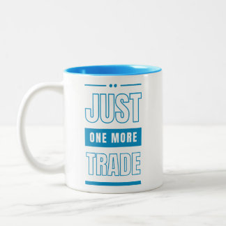 Just One More Trade Mug