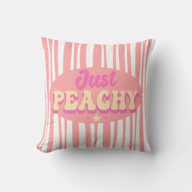 Just Peach Cute Sarcastic Quote Cushion (Front)
