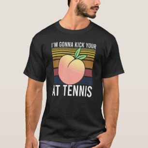 Just Peach Fruit Print  Drupe Gonna Kick At Tennis T-Shirt