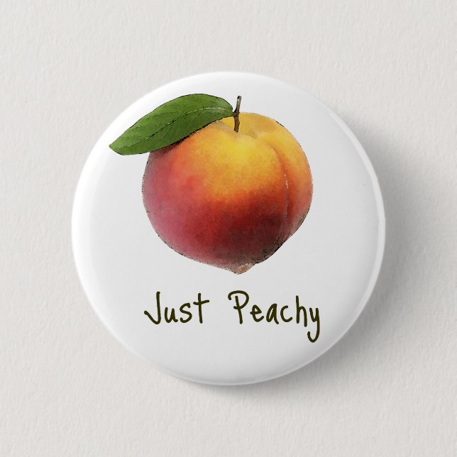 Just Peachy 6 Cm Round Badge (Front)