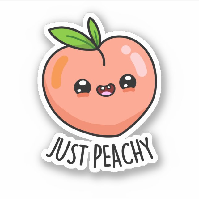 Just Peachy Funny Peach Pun  (Front)