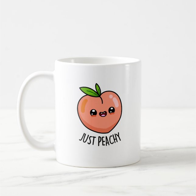 Just Peachy Funny Peach Pun  Coffee Mug (Left)