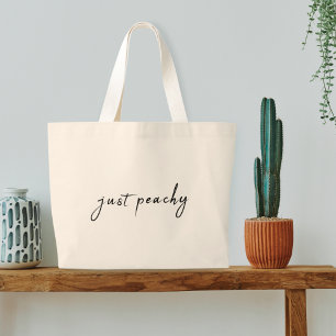 Just Peachy   Modern Minimalist Cute Script Large Tote Bag