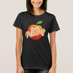 Just Peachy Summer Positive Motivational Inspirati T-Shirt