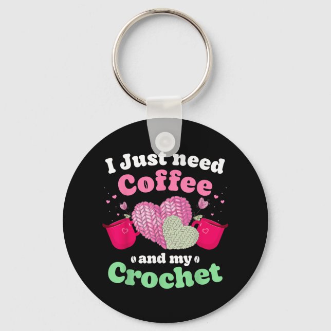 Just Pour Me My Coffee Hand Me My Crochet Women Ya Key Ring (Front)