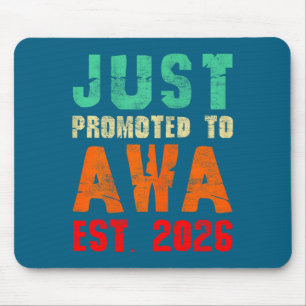 Just promoted to awa est 2026 vintage grandma 26 mouse pad