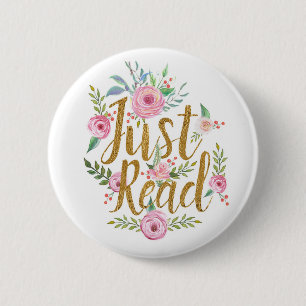 Just Read 6 Cm Round Badge