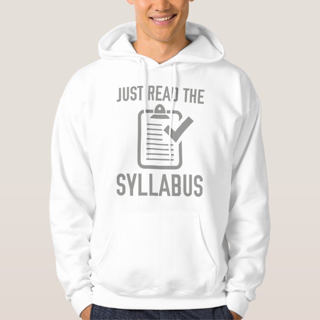 Just Read The Syllabus Hoodie (Front)