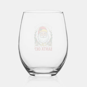 Just Really Like Santa Ok Christmas Claus Holly Wr Stemless Wine Glass