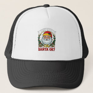 Just Really Like Santa Ok Christmas Claus Holly Wr Trucker Hat