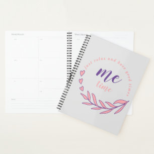 Just Relax and Have a Good Me Time Circle Quote  Planner