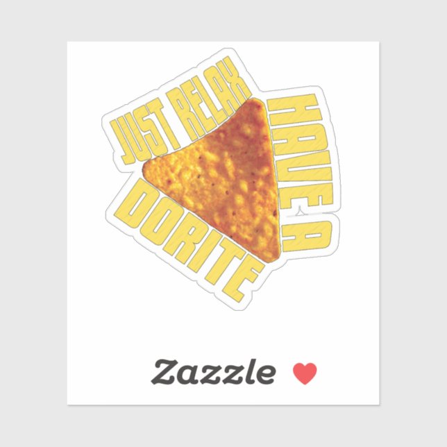 Just Relax Have A Dorite (Sheet)