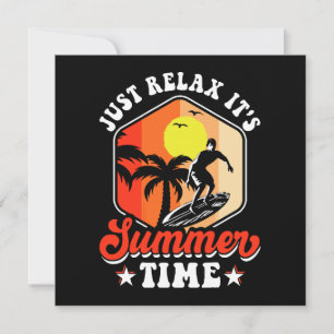 Just Relax It's Summer Time
