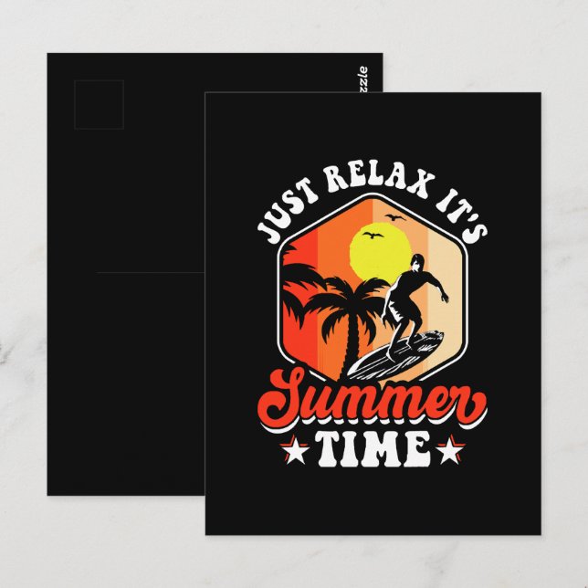 Just Relax It's Summer Time Postcard (Front/Back)