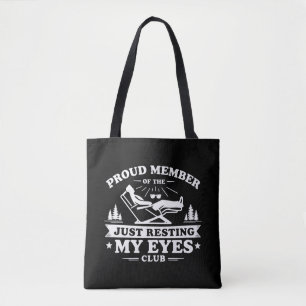 Just Resting My Eyes Funny Dad Gift Tote Bag