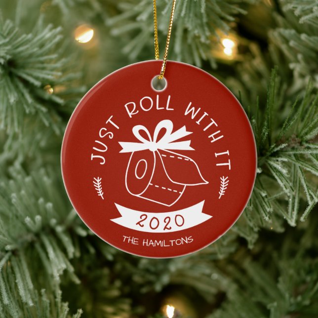 Just Roll With It Funny Covid Christmas Ceramic Ornament (Tree)