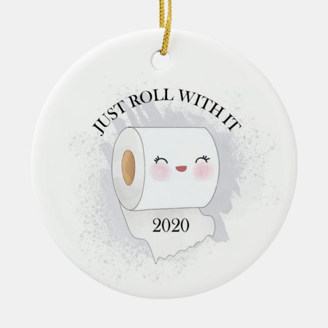 Just Roll With It Funny Family Christmas Ceramic Ornament (Front)