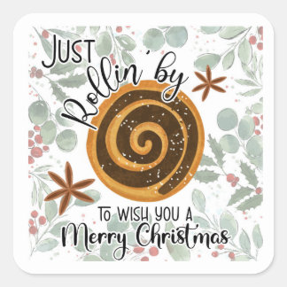 just Rollin by to wish you a merry Christmas Note Square Sticker