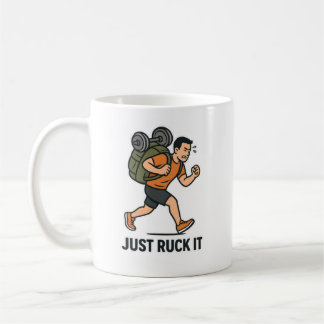 Just Ruck It Funny Fitness Mug – Perfect Gift for
