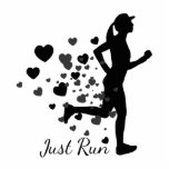 Just Run Motivational Inspirational Quote Women Standing Photo Sculpture<br><div class="desc">Just Run Motivational Inspirational Quote for women who love to run for fitness,  competition,  marathons etc</div>