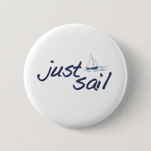 Just Sail 6 Cm Round Badge