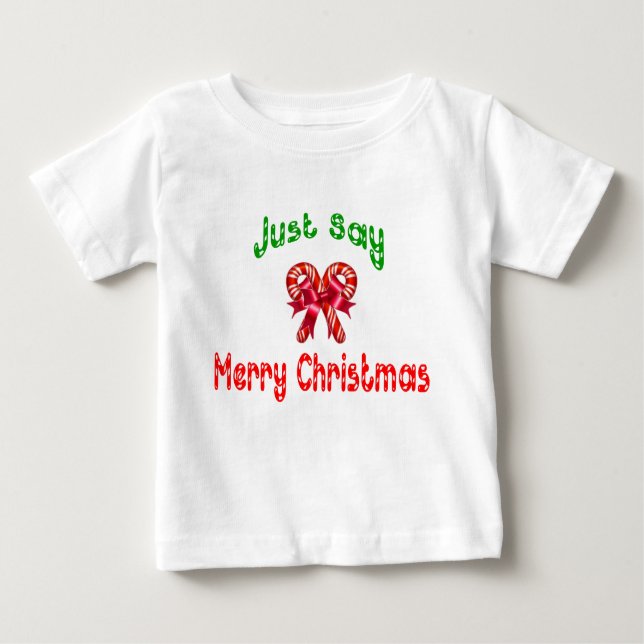 Just Say Merry Christmas kids shirt (Front)