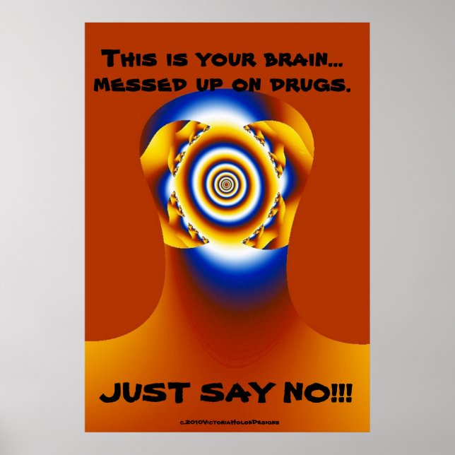 "JUST SAY NO!!!" POSTER (Front)