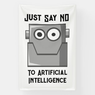 Just Say No to Artificial Intelligence Postcard Banner