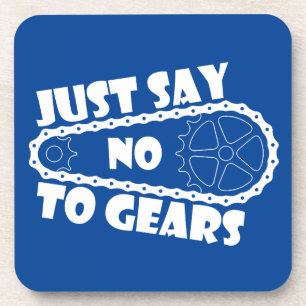 Just Say No To Gears Coaster
