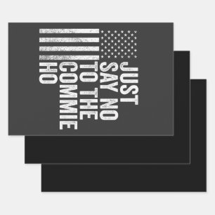 Just Say No to The Commie Ho Harris Walz  Wrapping Paper Sheet