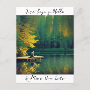 Just Saying Hello and Miss You Lots   Postcard