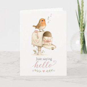 Just Saying Hello Thinking of You Card