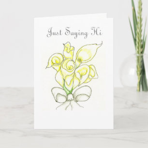 Just Saying Hi Blank Note Greeting Card
