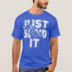 Just Send It Motocross Cool Motorcycle Dirt Bike T-Shirt
