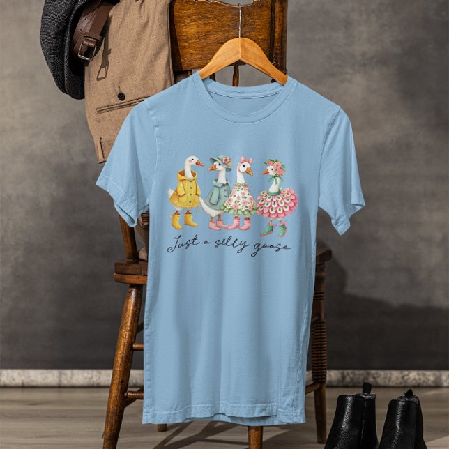Just Silly Goose T-Shirt (Just Silly Goose T-Shirt)