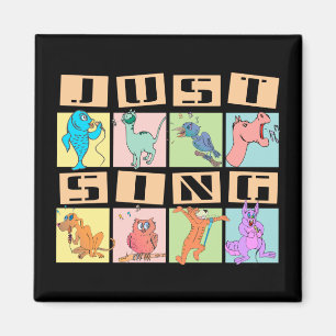 Just Sing Animals Magnet