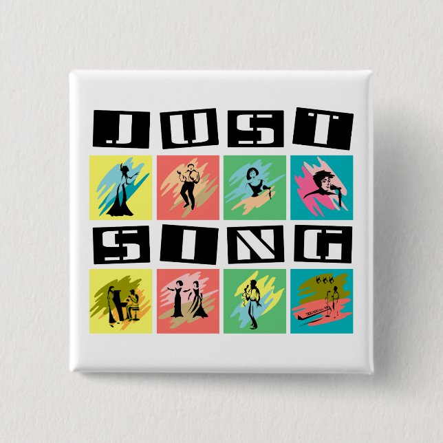 Just Sing Button (Front)