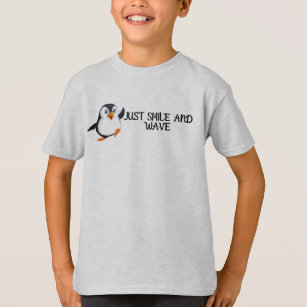Just Smile And Wave Penguin T-Shirt