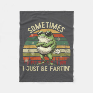 Just Sometimes Farting I Frog Fun Fleece Blanket