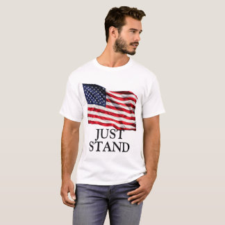 Just Stand, American Flag T-Shirt