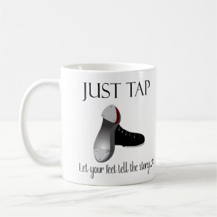 Just Tap  Coffee Mug