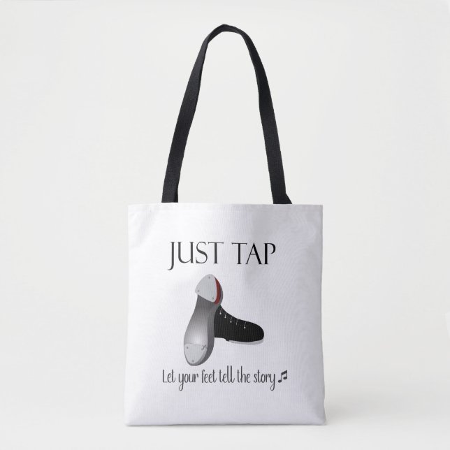 Just Tap  Tote Bag (Front)