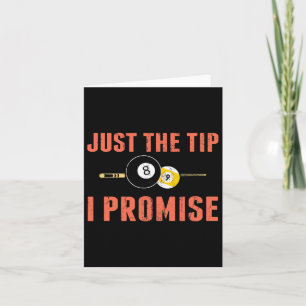 Just The Tip 8 Ll Pool Billiards Player Funny Card