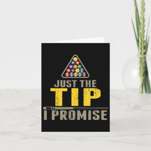 Just The Tip 8 Ll Pool Billiards Player Funny Gift Card